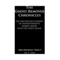 thumbnail image 1 of Ghost News Source: The Ghost Remover Chronicles (Paperback), 1 of 1