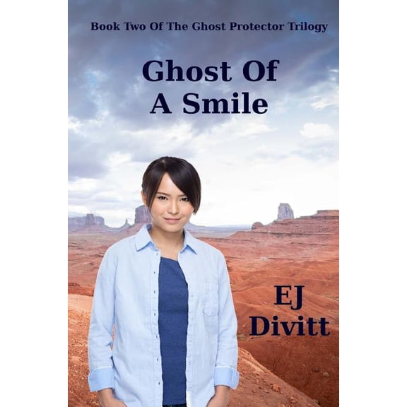 Ghost Protector Trilogy: Ghost Of A Smile (Paperback)