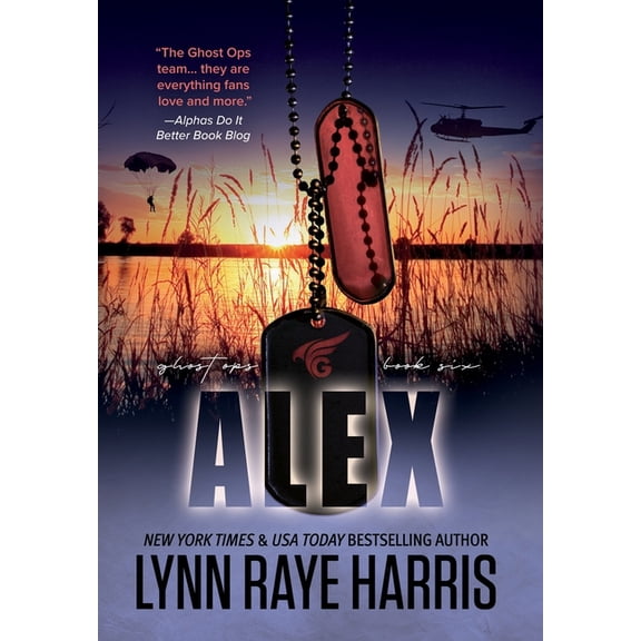 Ghost Ops Alex: A Small Town, Enemies to Lovers, Protector Romance, Book 6, (Hardcover)