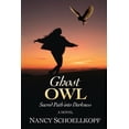 thumbnail image 1 of Ghost Owl  Paperback  0692913084 9780692913086 Nancy Schoellkopf, 1 of 1