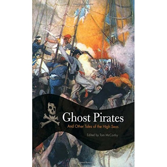 Pre-Owned Ghost Pirates: And Other Tales Of The High Seas Paperback McCarthy, Tom