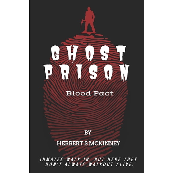 Ghost Prison: Blood Pact, (Paperback)