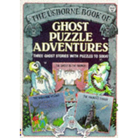 Pre-Owned Ghost Puzzle Adventures: Three Ghost Stories With Puzzles to Solve (Paperback) 0746003366 9780746003367