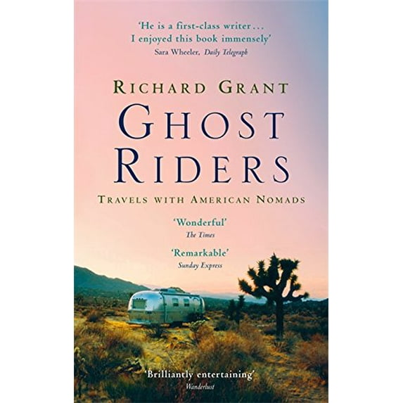 Pre-Owned Ghost Riders: Travels with American Nomads (Paperback) 0349112681 9780349112688