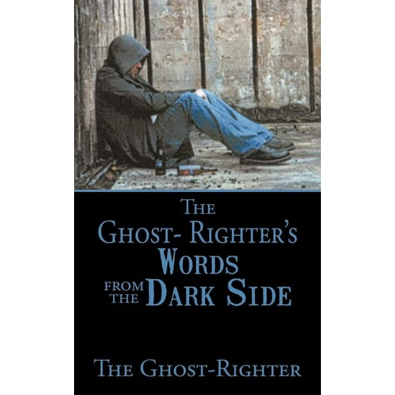 Ghost- Righter's Words from the Dark Side