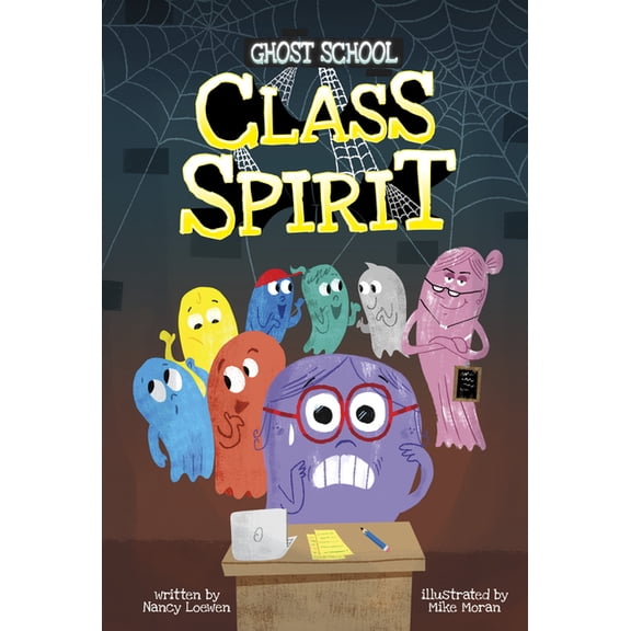 Ghost School Class Spirit, (Hardcover)