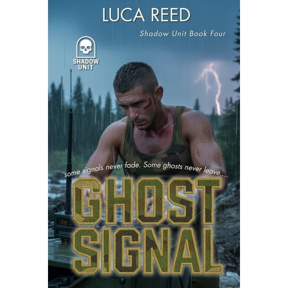 Ghost Signal: Shadow Unit - Book Four, (Paperback)