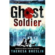 Ghost Soldier Theresa Breslin Paperback