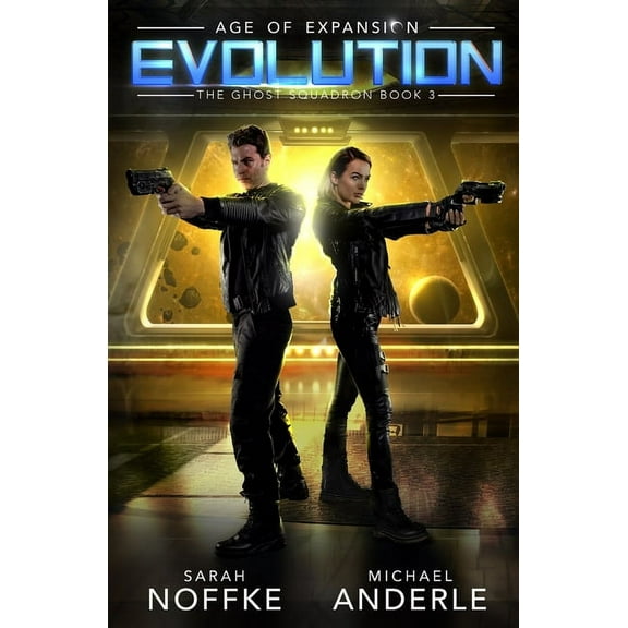 Ghost Squadron Evolution: The Ghost Squadron Book 3, Book 3, (Paperback)