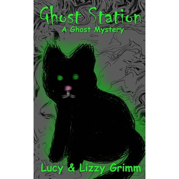 Ghost Station: A Ghost Mystery, (Paperback)