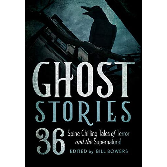 Pre-Owned Ghost Stories: 36 Spine-Chilling Tales of Terror and the Supernatural Hardcover