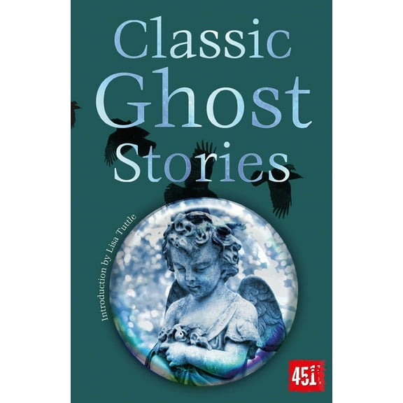 Ghost Stories Classic Ghost Stories, (Paperback)