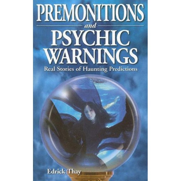 Pre-Owned Ghost Stories Premonitions and Psychic Warnings: Real Stories of Haunting Predictions, (Paperback)