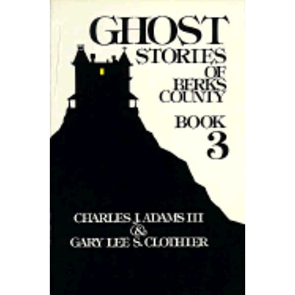 Pre-Owned Ghost Stories of Berks County (Paperback) 0961000864 9780961000868