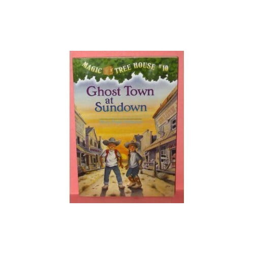 Pre-Owned Ghost Town at Sundown (Magic Tree House #10), 9780439227490, 0439227496, Paperback, First Edition edition
