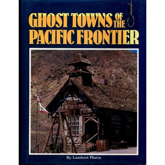 Pre-Owned Ghost Towns of the Pacific Frontier Paperback