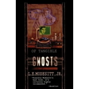Ghost Trilogy: Of Tangible Ghosts (Paperback)