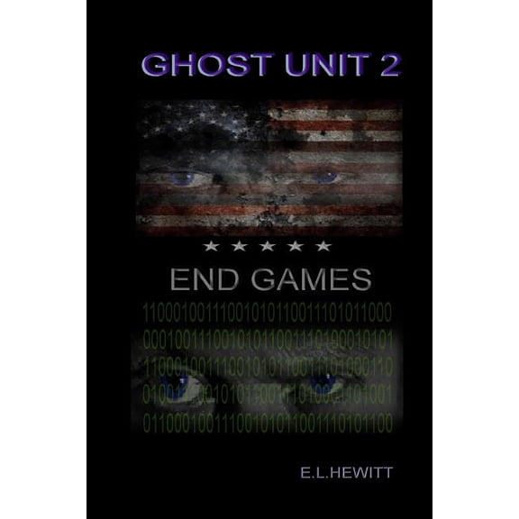 Ghost Unit 2 - End Games