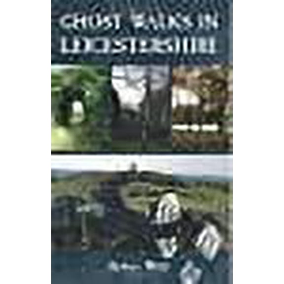 Ghost Walks in Leicestershire