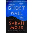 thumbnail image 1 of Pre-Owned Ghost Wall: From the Sunday Times bestselling author of Summerwater Paperback, 1 of 1
