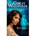 thumbnail image 1 of Pre-Owned Ghost Whisperer: Revenge (Mass Market Paperback) 1416550941 9781416550945, 1 of 1