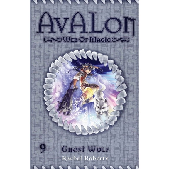 Avalon Web of Magic Ghost Wolf, Book 9, (Paperback)