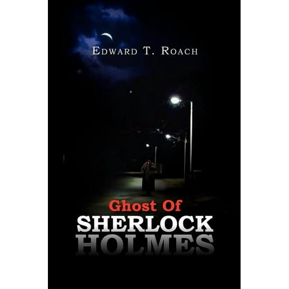 Ghost of Sherlock Holmes