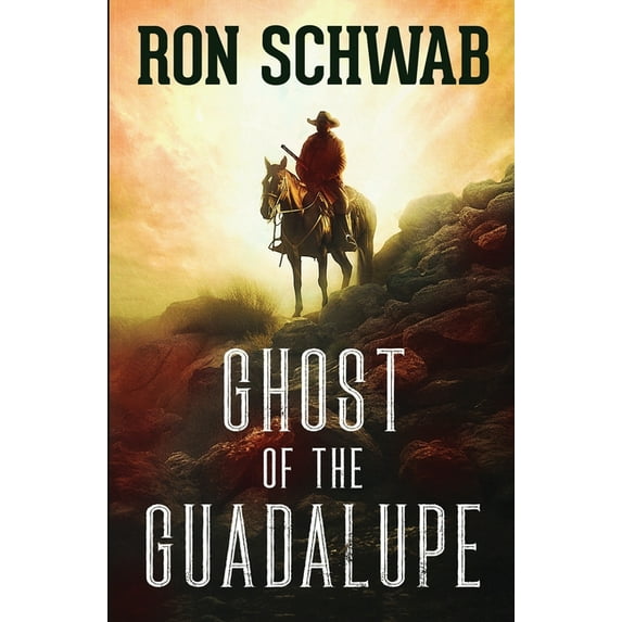 Ghost of the Guadalupe (Paperback)