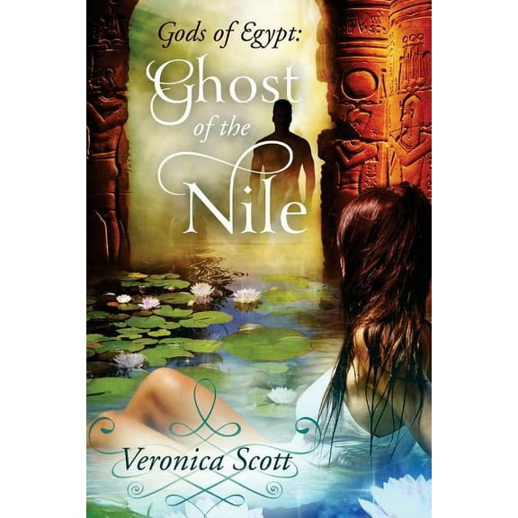 Ghost of the Nile: Gods of Egypt (Paperback) by Veronica Scott