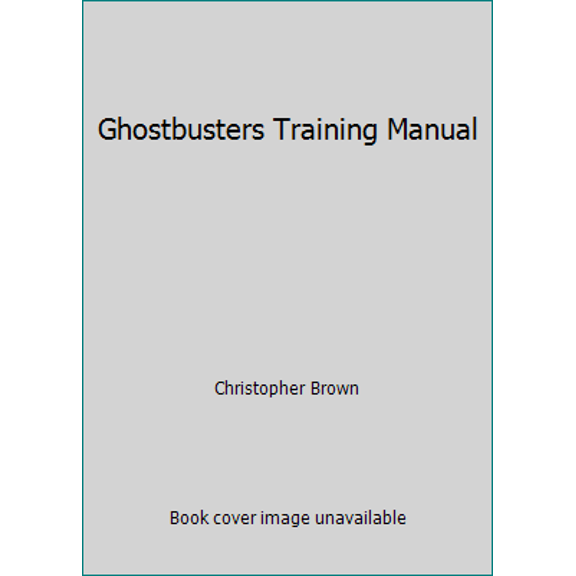 Pre-Owned Ghostbusters Training Manual (Paperback) 0899543588 9780899543581