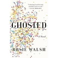 thumbnail image 1 of Pre-Owned Ghosted, by Rosie Walsh, (Hardcover), FICTION / Romance / Suspense, First Edition, English, 1 of 1