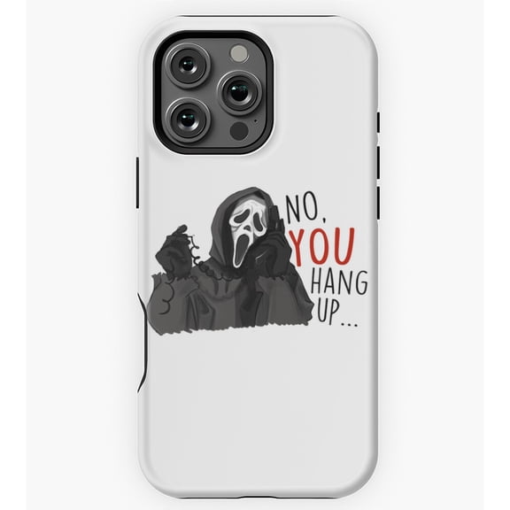 Ghostface Scream You Hang Up GA1841 Phone Case for iPhone 11 to 17 Pro Max