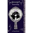 thumbnail image 1 of Ghostgirl ghostgirl: Homecoming, Book 2, (Paperback), 1 of 1