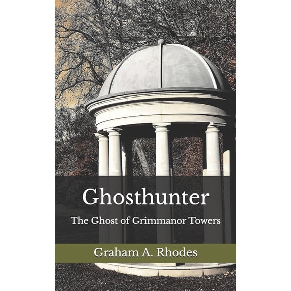 Ghosthunter: The Ghost of Grimmanor Towers, (Paperback)