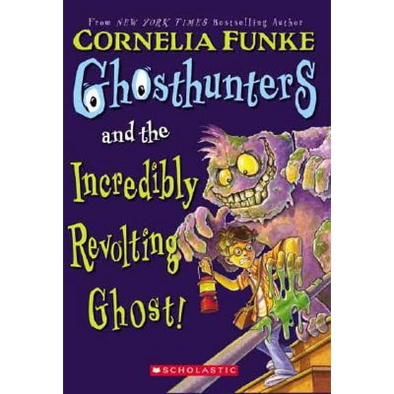 Pre-Owned Ghosthunters and the Incredibly Revolting Ghost! (Paperback) by Cornelia Funke