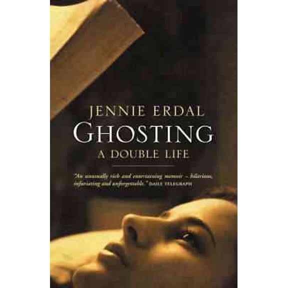 Ghosting : A Double Life