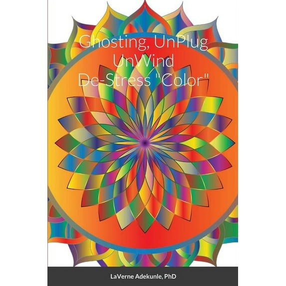 Ghosting Uplug Unwind Destress Color, (Paperback)
