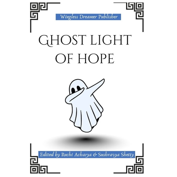 Ghostlight of Hope, (Paperback)