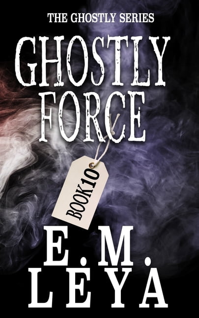 Ghostly Ghostly Force, Book 10, (Paperback)