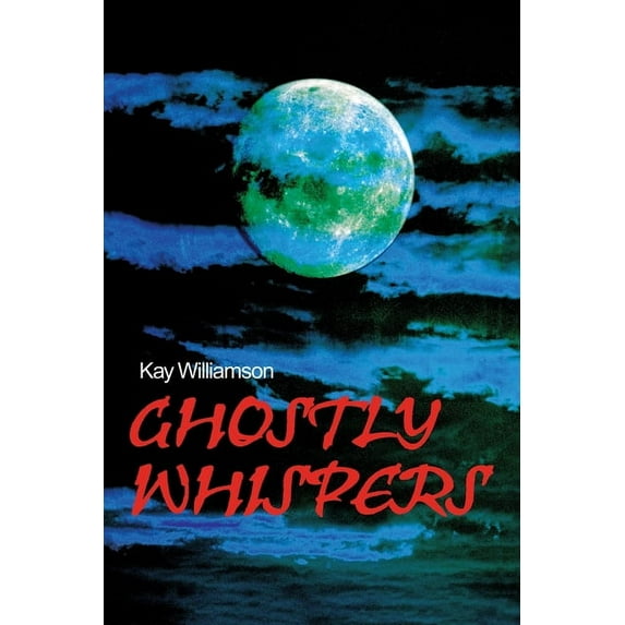 Ghostly Whispers, (Paperback)