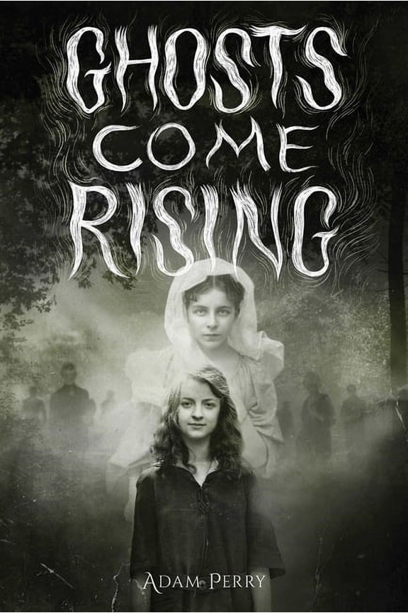Ghosts Come Rising, (Hardcover)
