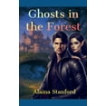thumbnail image 1 of Ghosts In The Forest, (Paperback), 1 of 1