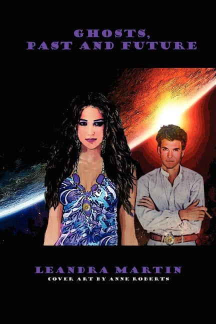 Ghosts, Past and Future (Paperback)
