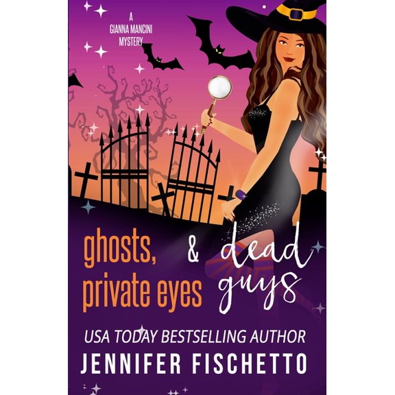 Ghosts, Private Eyes & Dead Guys (Paperback) by Jennifer Fischetto