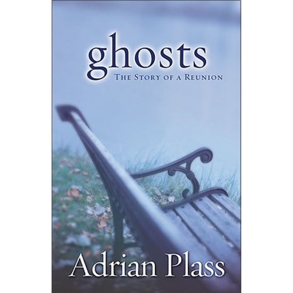 Pre-Owned Ghosts: The Story of a Reunion (Paperback) 0310249171 9780310249177