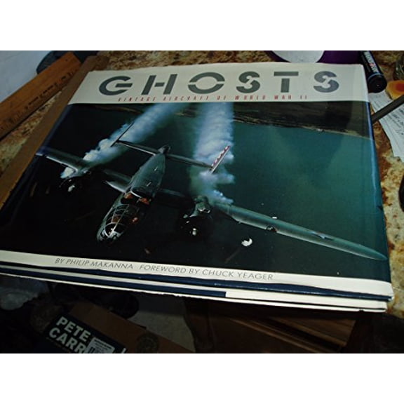 Pre-Owned Ghosts: Vintage Aircraft of World War II Hardcover