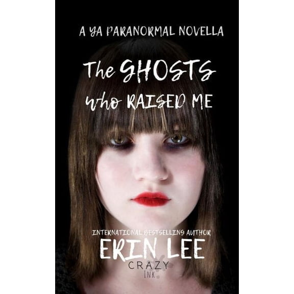 Ghosts Who Raised Me