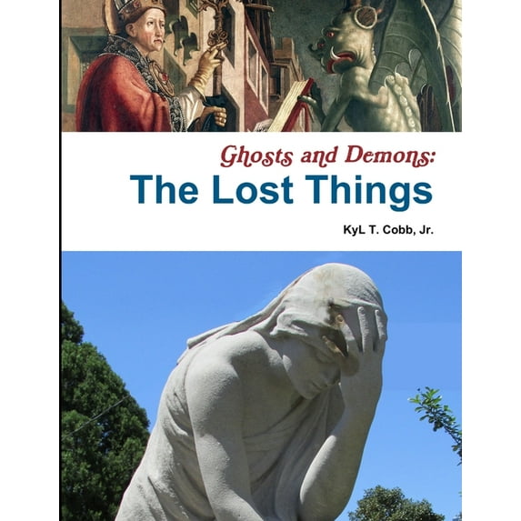 Ghosts and Demons: The Lost Things (Paperback)