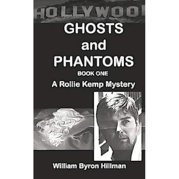 Rollie Kemp Mystery Serieas Ghosts and Phantoms Part I, Book 1, (Paperback)
