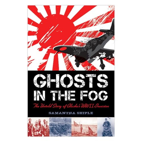 Pre-Owned Ghosts in the Fog: The Untold Story of Alaska's WWII Invasion (Hardcover) 0545296544 9780545296540